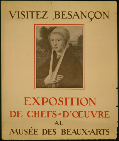 Visitez Besançon - Exposition de chefs-d'oeuvre au Musée des Beaux-Arts