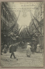 Besançon - Fêtes des 13, 14 et 15 Août 1910 - Les Décorations du bas de la Grande-Rue [image fixe] , 1904/1910