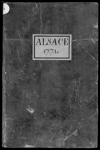 Ms 1994 - Mémoire militaire sur la province d'Alsace, 1771 Par le marquis de Langeron selon une indication manuscrite de G. Gazier