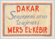 Dakar - Mers El Kébir : souvenons-nous toujours.- S.l. : SPK, s.d., affiche