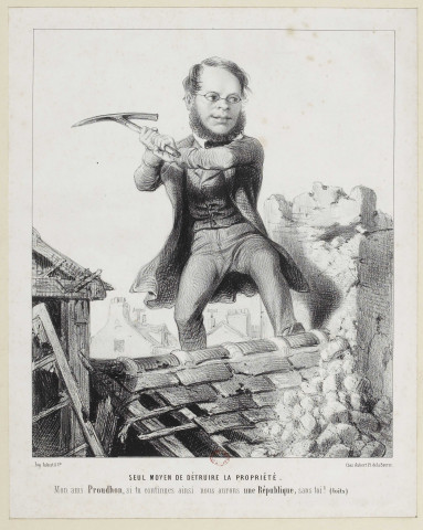 Seul moyen de détruire la propriété. [image fixe] , Paris : Chez Aubert, Pl. de la Bourse - Imp. Aubert & Cie, 1848