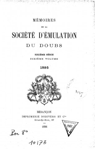 01/01/1895 - Mémoires de la Société d'émulation du Doubs [Texte imprimé]