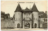 Besançon - La Porte Rivotte [image fixe] , Besançon (Doubs) : Phototypie artistique de l'Est, C. Lardier, sigle C. L. B., 1914-1917