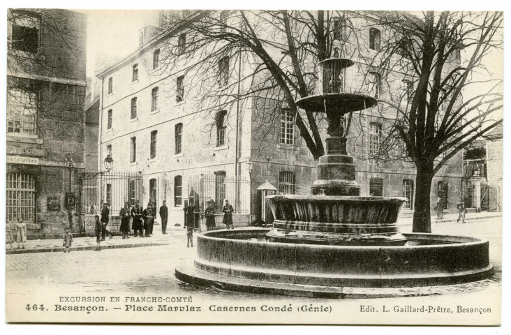 Besançon - Place Marulaz - Caserne Condé (Génie) [image fixe] , Besançon : Edit. Gaillard-Prêtre., 1912-1920