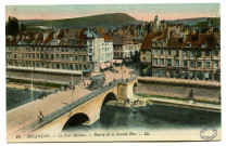 Besançon. - Le Pont Battant. Entrée de la Grande-Rue. - LL. [image fixe] : Lévy, Louis et fils, 1904/1931