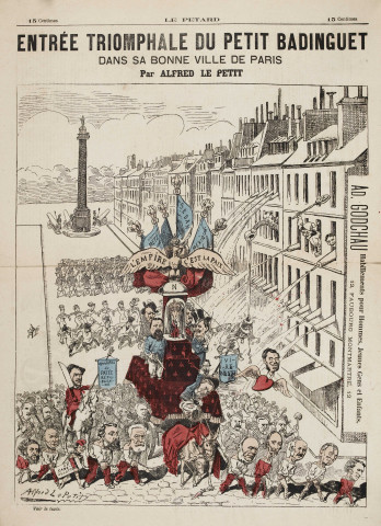 Entrée triomphale du Petit Badinguet dans sa bonne ville de Paris [image fixe] / par Alfred Le Petit. , Paris : , 1878