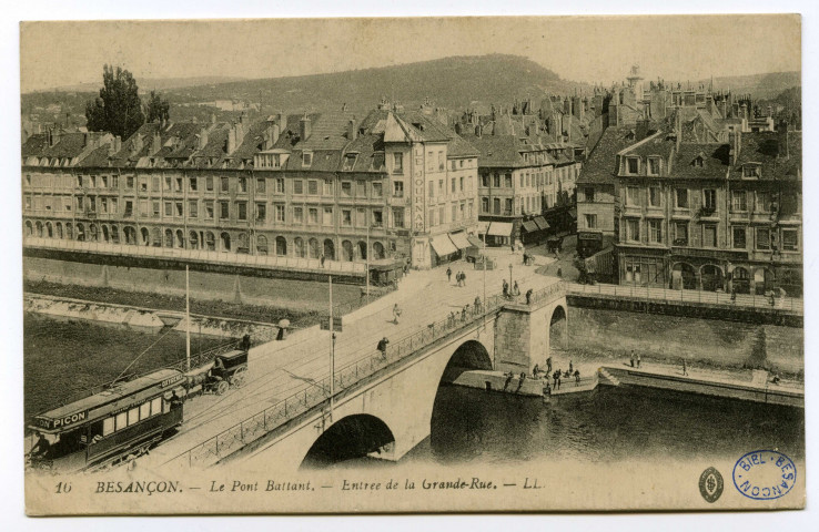 Besançon. - Le Pont Battant. - Entrée de la Grande-Rue. - LL. [image fixe] : Lévy, Louis et fils, 1904/1914