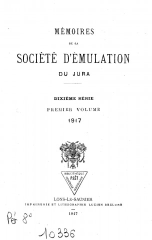 01/01/1917 - Mémoires de la Société d'émulation du Jura [Texte imprimé]