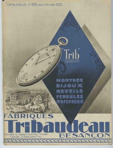 Fabriques Tribaudeau Besançon : catalogue de vente n°83 pour l'année 1933.