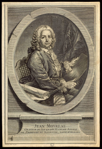 Jean Moyreau, Graveur du Roy en son Academie Royale de Peinture et Sculpture, natif d'Orleans [estampe] / J. Moyreau sculpsit en 1749  ; Nonnotte pinxit en 1742 , [S.l.] : [s.n.], [1749]