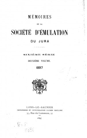 01/01/1897 - Mémoires de la Société d'émulation du Jura [Texte imprimé]