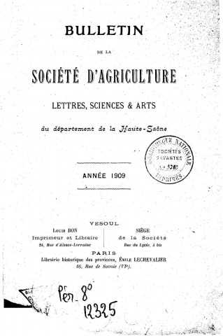 01/01/1909 - Bulletin de la Société d'agriculture, sciences et arts du département de la Haute-Saône [Texte imprimé]