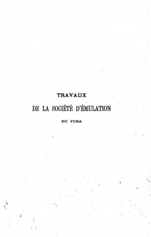 01/01/1863 - Travaux de la Société d'émulation du département du Jura [Texte imprimé]