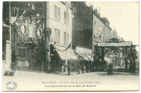 Besançon - Les Fêtes des 14 15 et 16 Août 1909. Les Décorations de la rue de Belfort [image fixe] , 1909