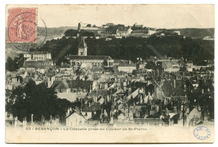 Besançon - La Citadelle, prise du Clocher de St-Pierre [image fixe] , 1904/1905