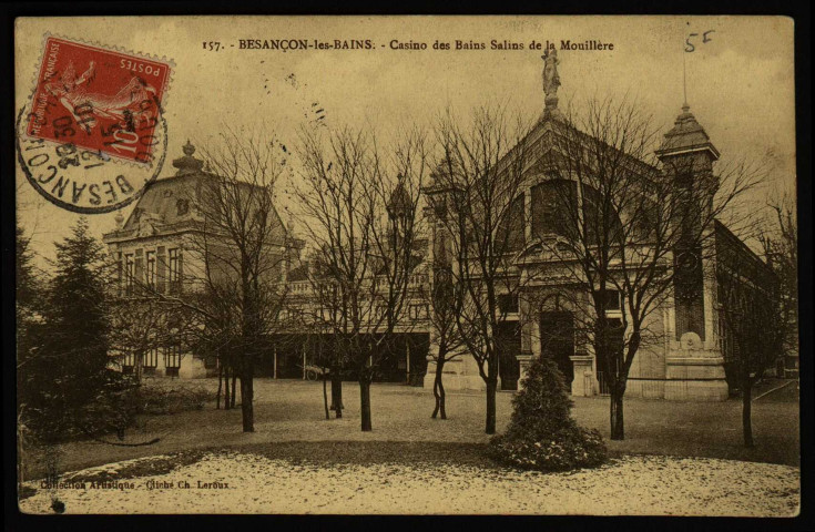 Besançon. - Casino des Bains Salins de la Mouillère [image fixe] , Besançon : Collection Artistique - Cliché Ch. Leroux, 1904/1950