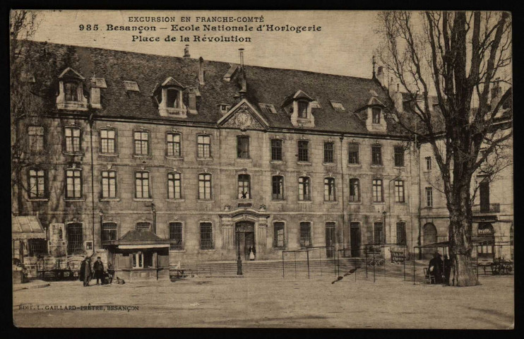 Besançon - Ecole Nationale d'Horlogerie. Place de la Révolution [image fixe] , Besançon : Edit. L. Gaillard-Prêtre, 1912/1914