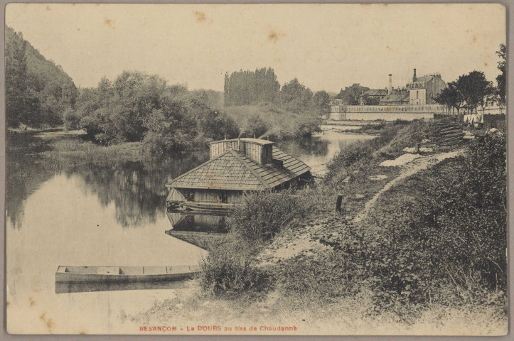Besançon - Le Doubs au bas de Chaudanne [image fixe] , 1904/1905
