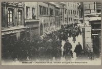 Besançon - Manifestation lors de l'Inventaire de l'Eglise Saint-François-Xavier. [image fixe] , Besançon : J. Liard, édit. Besançon, 1904/1906