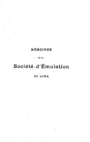01/01/1921 - Mémoires de la Société d'émulation du Jura [Texte imprimé]