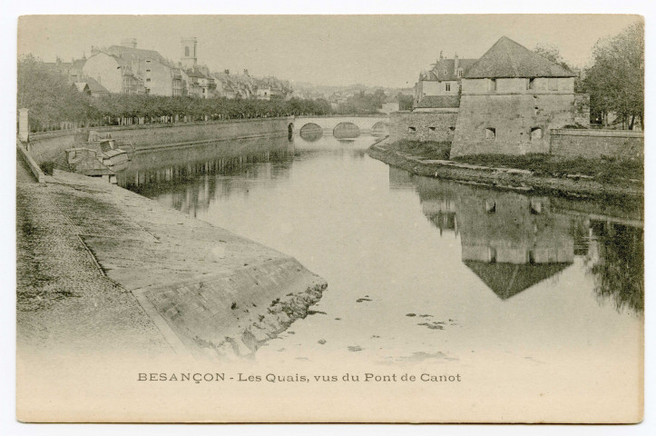 Besançon. Les Quais, vus du Pont de Canot [image fixe] , 1897/1903