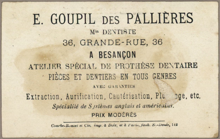 Avis de passage publicitaire de E. Goupil des Pallières, Min Dentiste, 36 Grande-rue à Besançon, Courbe-Roazel et Cie, imp à Dole et à Paris, faub. St-Denis, 142 au verso, comprenant une image au recto : Le premier bouquet.