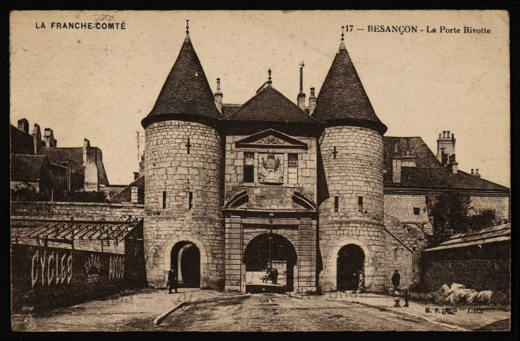 Besançon. La Porte Rivotte [image fixe] , Paris : B. F. "Lux" ; Imp. Catala frères, 1904/1930