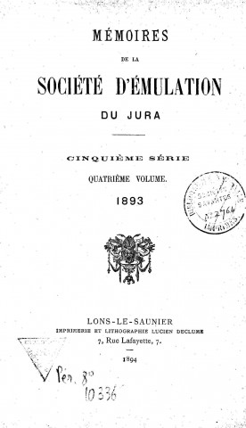 01/01/1893 - Mémoires de la Société d'émulation du Jura [Texte imprimé]