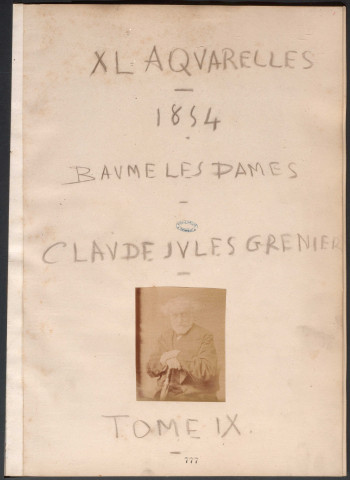 Aquarelles de Claude-Jules Grenier (tome IX : Baume-les-Dames, 1854)