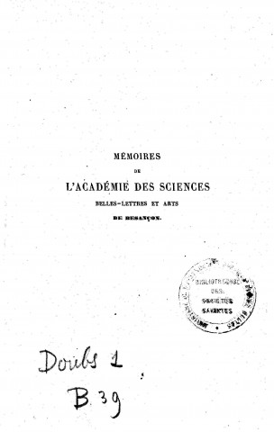 01/01/1862 - Mémoires de l'Académie des sciences, belles-lettres et arts de Besançon [Texte imprimé]