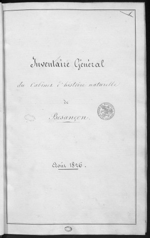 Ms Z 544 - Inventaire général du Cabinet d'histoire naturelle de Besançon. 1826- 1827.