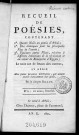Recueil de poésies contenant quatre Noëls au patois d'Arbois, des cantiques pour les principales fêtes de l'année, plusieurs autres pièces relatives à différens événemens [sic] de la Révolution et au retour de Bonaparte d'Egypte ... par le citoyen Billot