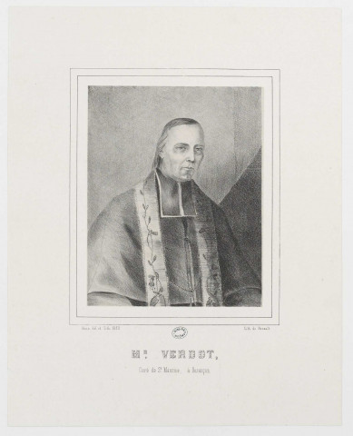 M.r Verdot, curé de S.t Maurice, à Besançon [image fixe] / dessin et lithographie de Anna [Maire] , 1850