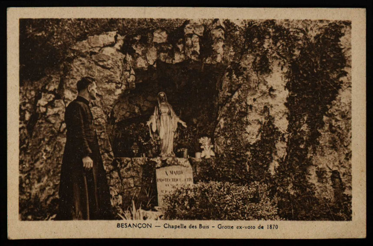 Besançon - Chapelle des Buis - Grotte ex-voto de 1870 [image fixe] , Besançon : Editions C. Lardier, 1930/1948