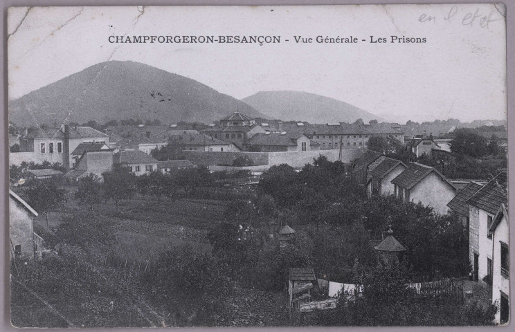 Champforgeron-Besançon - Vue Générale. Les Prisons [image fixe] , 1904/1914