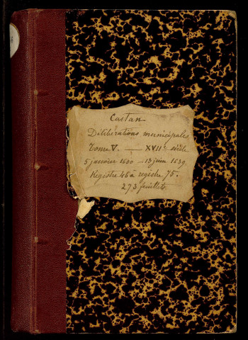 Ms 1846 - Inventaire et analyse des registres des délibérations municipales de la Ville de Besançon : 1600-13 juin 1639 (tome V). Notes d'Auguste Castan (1833-1892)