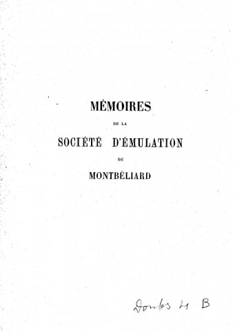 01/01/1927 - Mémoires de la Société d'émulation de Montbéliard [Texte imprimé]