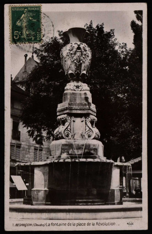 Besançon - Besançon (Doubs) - Fontaine de la place de la Révolution. [image fixe] , Paris : Marque " Rose ", Paris. 145, rue du Temple, 1904/1910