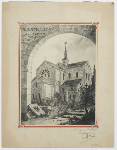 Abbaye d'Acey, XVII septbre MDCCCCX [estampe] / [signé : C.C.] , [S.l.] : [s.n.], 1910