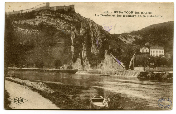 Besançon-les-Bains. Le Doubs et les Rochers de la Citadelle [image fixe] , Besançon : Etablissement C. Lardier ; C.L.B, 1914/1923