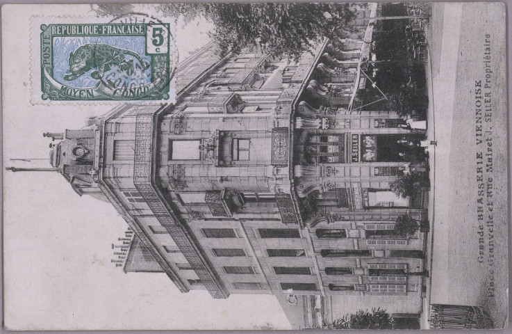 Grande Brasserie Viennoise . Place Granvelle et Rue Mairet - J. Seiler Propriétaire. [image fixe] , 1904/1912
