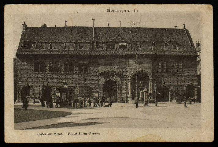 Besançon - Besançon - L'Hôtel-de-Ville . [image fixe] , 1897/1904