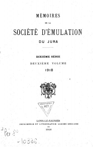 01/01/1918 - Mémoires de la Société d'émulation du Jura [Texte imprimé]