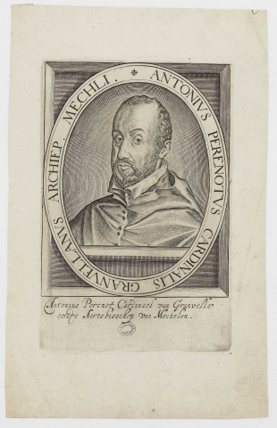 Antonius Perenot Cardinael van Granvelle eerste Aertsbisschop van Mechelen [image fixe] , 1614