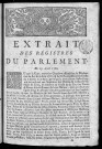 [Arrêts du parlement du 23 avril 1762, du 30 avril 1762 du 5 mai 1762, concernant les biens des jésuites]