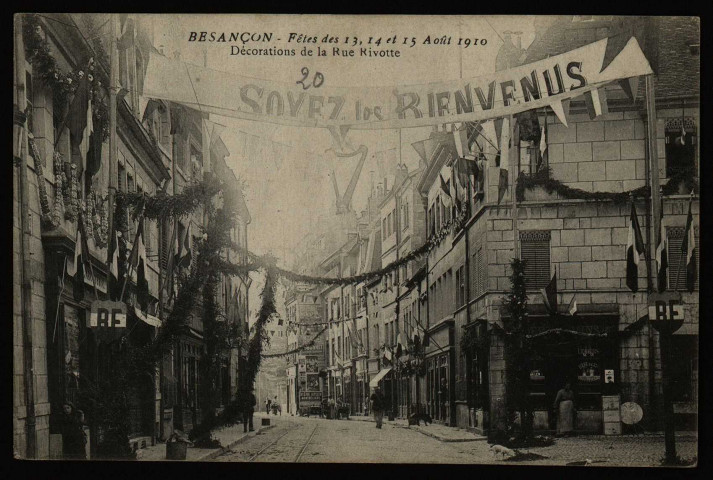 Besançon - Fêtes des 13, 14 et 15 Août 1910 - Décorations de la Rue Rivotte. [image fixe] , 1904/1910