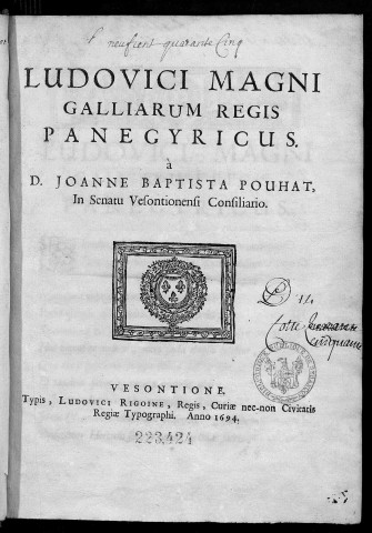 Ludovici magni Galliarum regis panegyricus. A D. Johanne Baptista Pouhat, in Senatu Vesontionensi consiliario