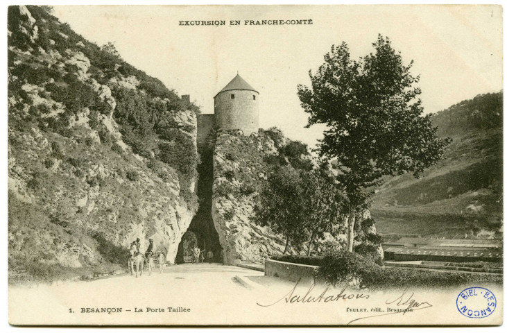 Besançon. La Porte Taillée [image fixe] , Besançon : Teulet, 1897/1908