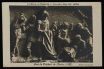 Académie de Besançon - Concours Jean Petit (1914) - Mort de Philibert de Chalon (1530) Robert Franceschi. [image fixe] , 1904/1914