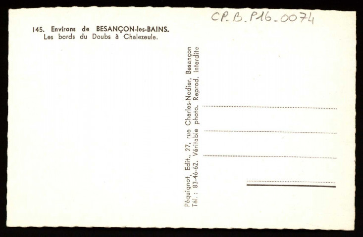 Environs de Besançon-les-Bains - les Bords du Doubs à Chalezeule [image fixe] , Besançon : Péquignot, Edit., 27 rue Charles Nodier, 1930/1950